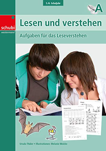 Lesen und verstehen: 5. / 6. Schuljahr A: Aufgaben für das Leseverstehen (Lesen und verstehen: Ausgabe 2010) von Georg Westermann Verlag